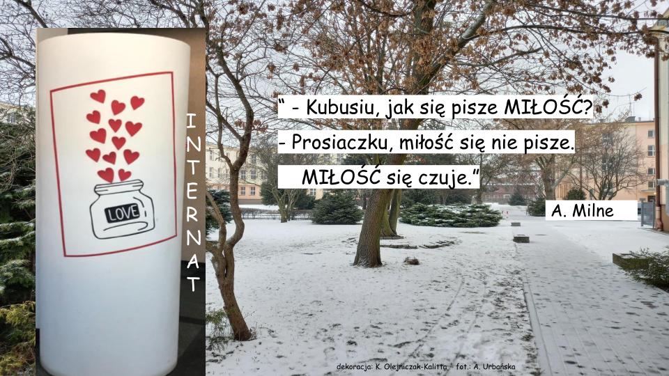 Collage zimowej scenerii sprzed internatu z dekoracją wewnątrz budynku oraz z cytatem o miłości z 