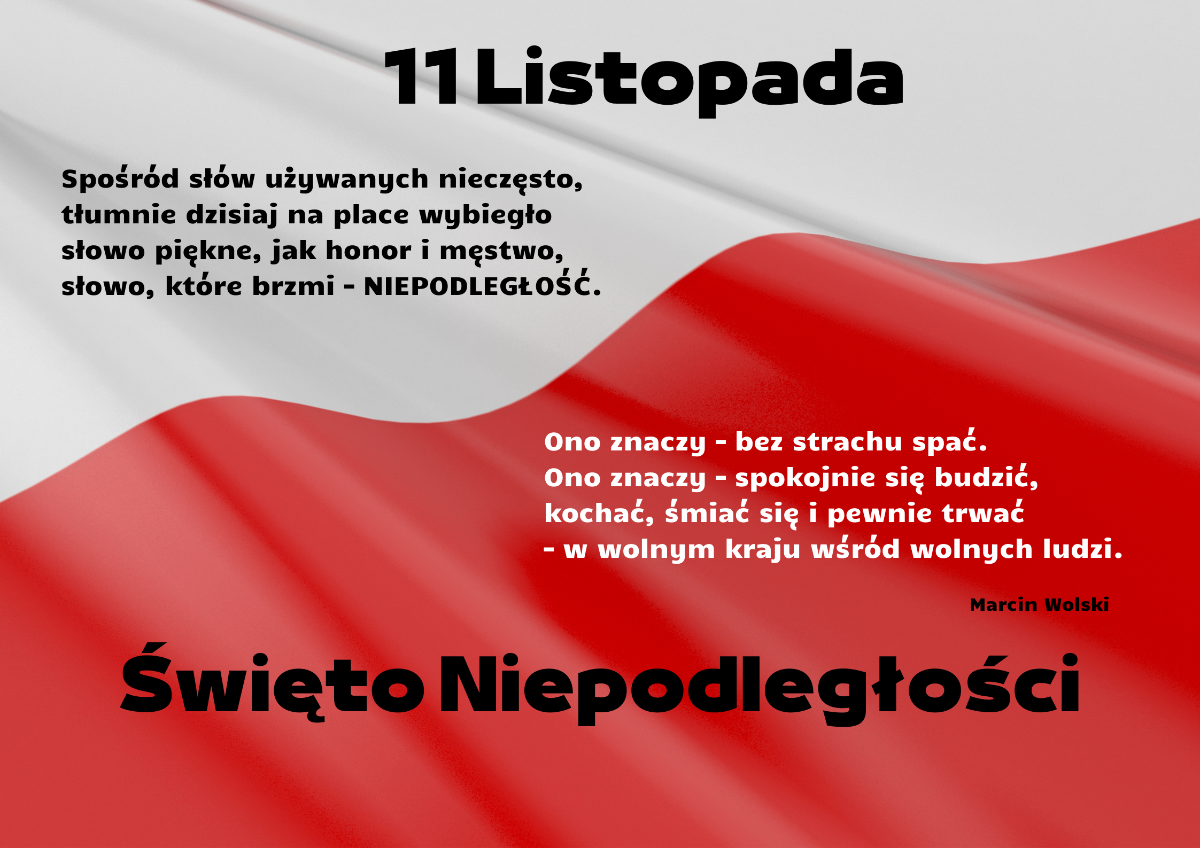 Kartka na Narodowe Święto Niepodległości z fragmentem wiersza Marcina Wolskiego pt.: „Niepodległość” na tle biało-czerwonych barw.